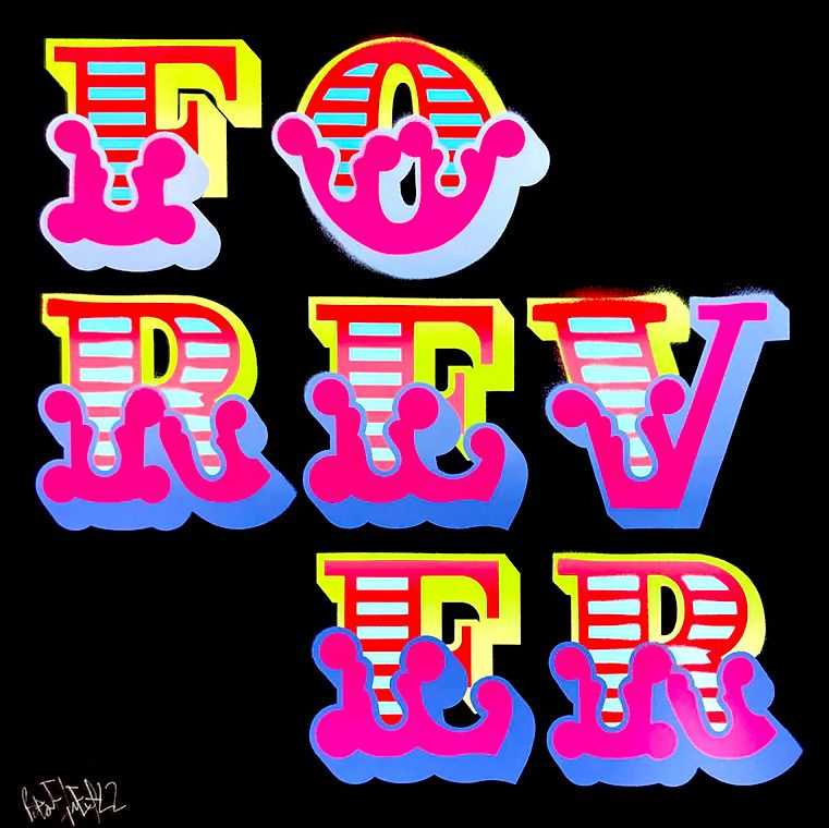 Ben Eine, ‘Forever’, 2022, Print, 6 colour print Including 5 split fountain gradients, Matt black full bleed background, on 300gsm Somerset paper, Our Types, Numbered