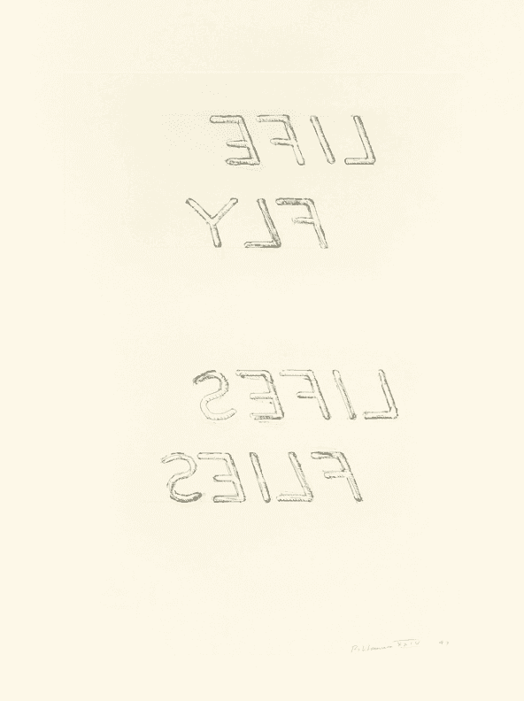 Bruce Nauman, ‘Life Fly Lifes Flies’, 1997, Print, Etching on BFK Rives wove, Castelli, Numbered