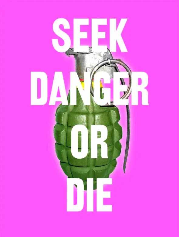 Dave Buonaguidi, ‘Seek Danger or Die’, 2019, Print, Archival Inkjet on Somerset Satin Enhanced 330gsm Paper, null, Numbered