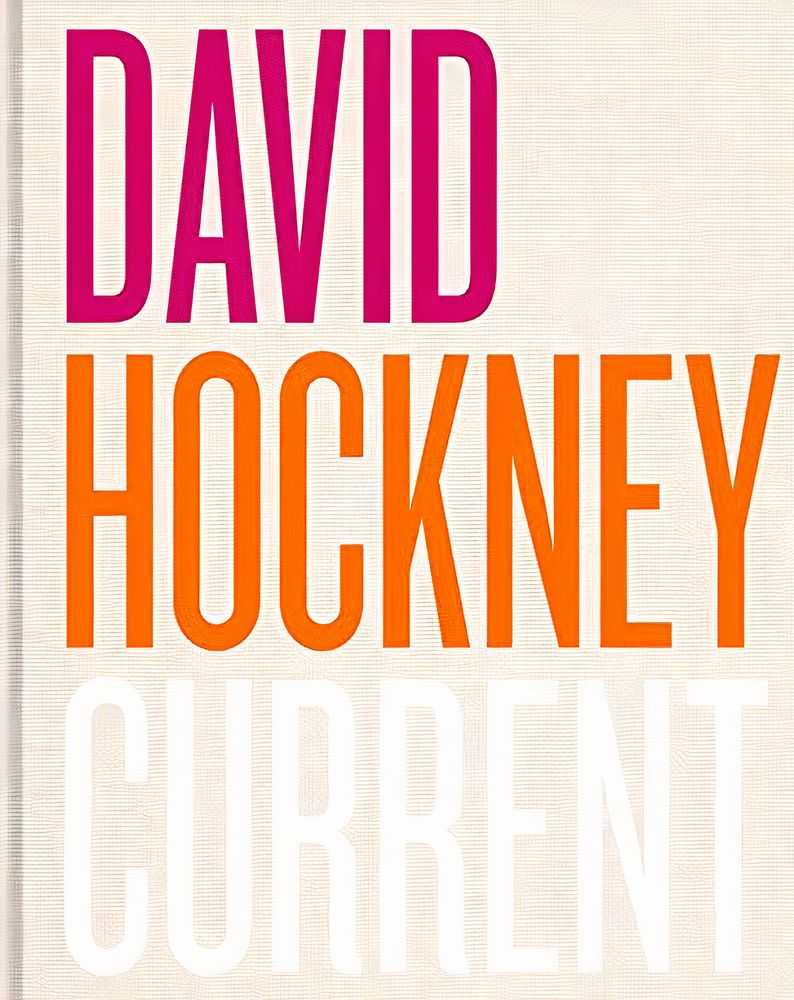 David Hockney, ‘Current (2016)’, 2016, Book, Hardback, Thames and Hudson Ltd, Numbered