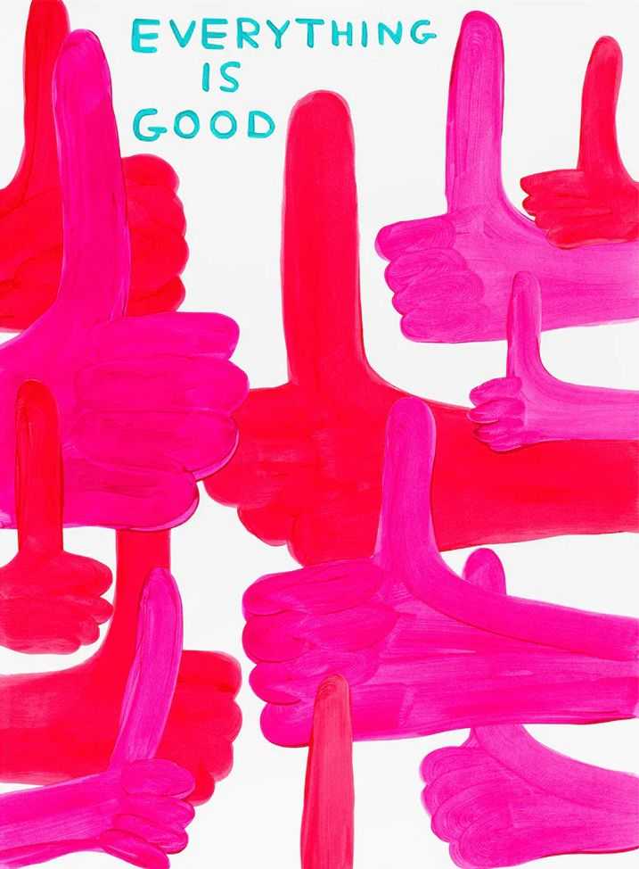 David Shrigley, ‘Everything Is Good’, 05-12-2023, Print, 15 colour screen print printed on Somerset Satin Tub sized 410 gsm, NGV Melbourne, Numbered, Dated