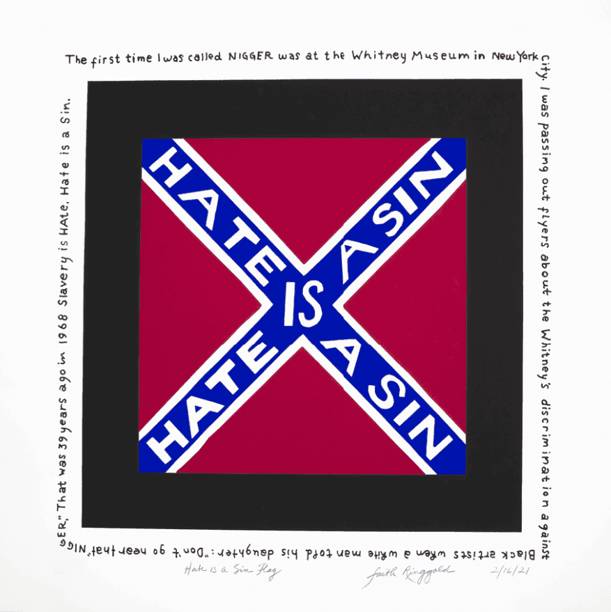 Faith Ringgold, ‘Hate is a Sin Flag’, 2020, Print, Silkscreen, null, Numbered, Dated