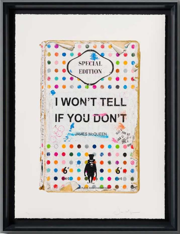 James McQueen, ‘I Won't Tell If You Don't (Framed)’, 2025, Print, Mixed Media, null, Framed