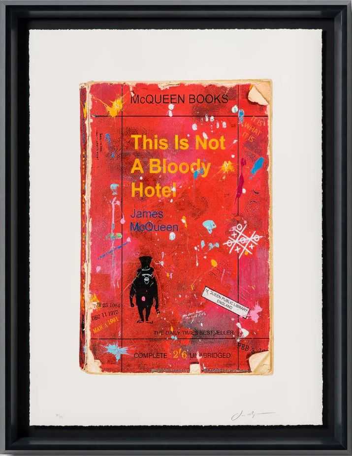 James McQueen, ‘This Is Not A Bloody Hotel (Framed)’, 2025, Print, Mixed Media, null, Framed