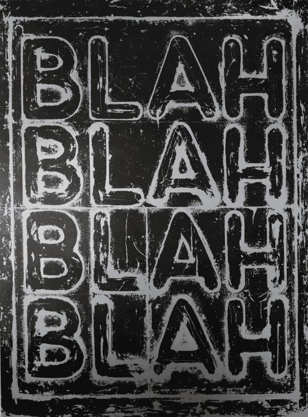 Mel Bochner, ‘Blah, Blah, Blah’, 2022, Print, Silkscreen print on paper, null, Numbered