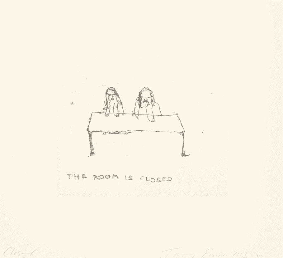 Tracey Emin, ‘Closed’, 2013, Print, Etching on Somerset soft white paper, null, Numbered, Dated