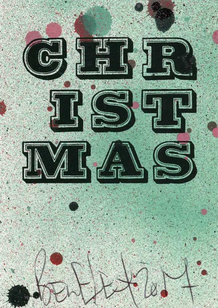 Ben Eine, ‘Ultimate Christmas Card (Green Edition)’, 17-12-2017, Print, One colour screen print on a hand finished spray painted background on Somerset Satin 410gsm white paper, Jealous Gallery, Numbered, Handfinished