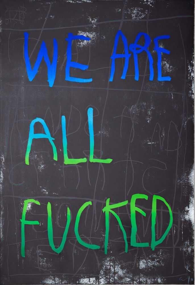 CB Hoyo, ‘We Are All Fucked (Blue & Green)’, 2022, Print, 5-colour lithograph, 3 printing passes with Marinoni lithographic press, hand cut, Print Them All, Numbered