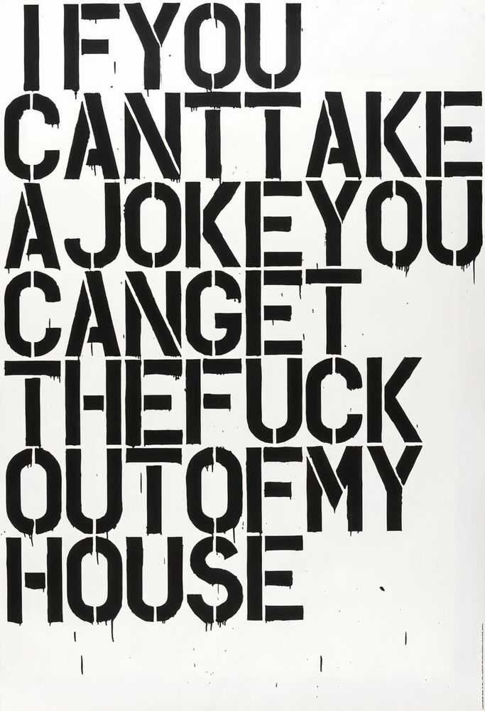 Christopher Wool, ‘If You Can't Take A Joke’, 1992, Print, Offset lithograph printed in black on thin wove, Deste Foundation, 