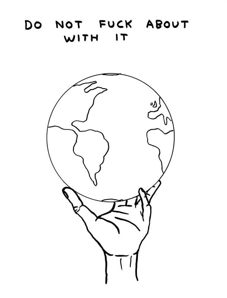 David Shrigley, ‘Do Not Fuck About With It’, 2022, Print, Poster printed on 200g Munken Lynx paper, Shrig Shop, 