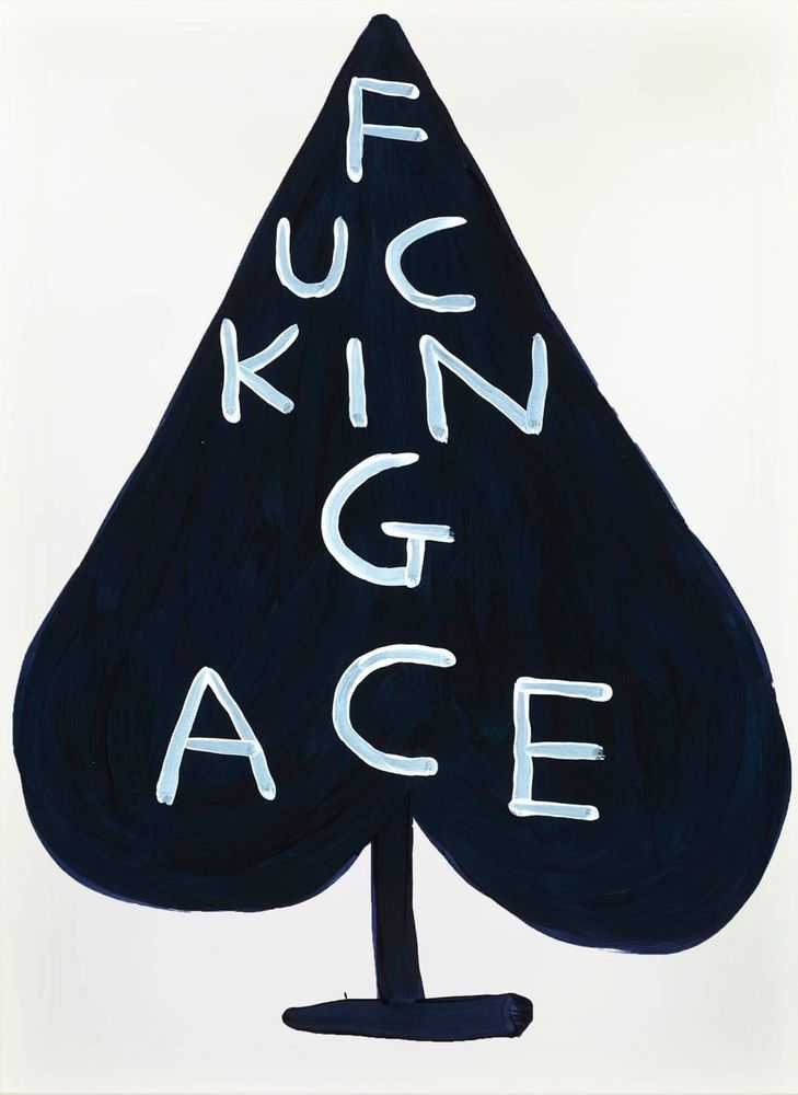 David Shrigley, ‘Fucking Ace (2018)’, 2018, Print, 8 Colour Screenprint on Somerset Tub Sized 410gsm Paper, Jealous Gallery, Numbered, Dated