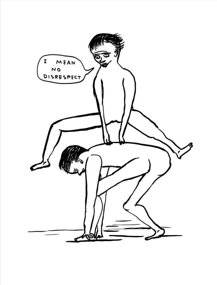 David Shrigley, ‘I Mean No Disrespect’, 2022, Print, Poster printed on 200g Munken Lynx paper, Shrig Shop, 