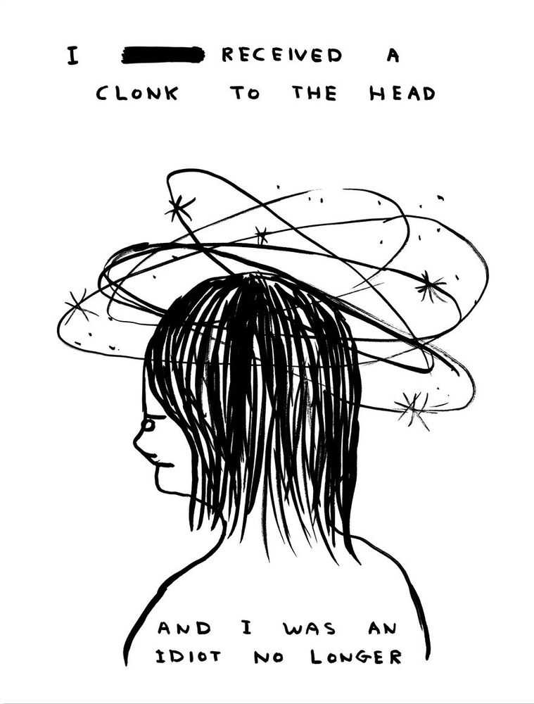 David Shrigley, ‘I Received a Clonk to the Head’, 2022, Print, Poster printed on 200g Munken Lynx paper, Shrig Shop, 