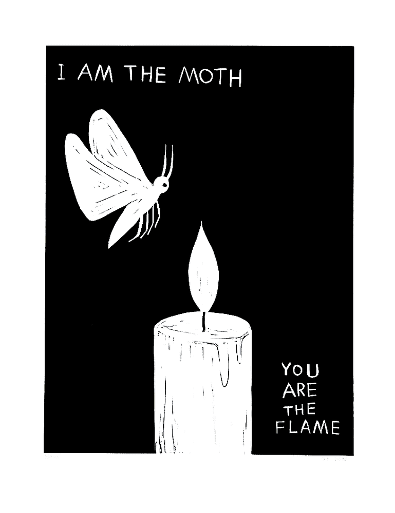 David Shrigley, ‘I'm the Moth you are the Flame’, 2022, Print, Linocut on Somerset 300 gr, Schaefer Grafik, Numbered, Dated