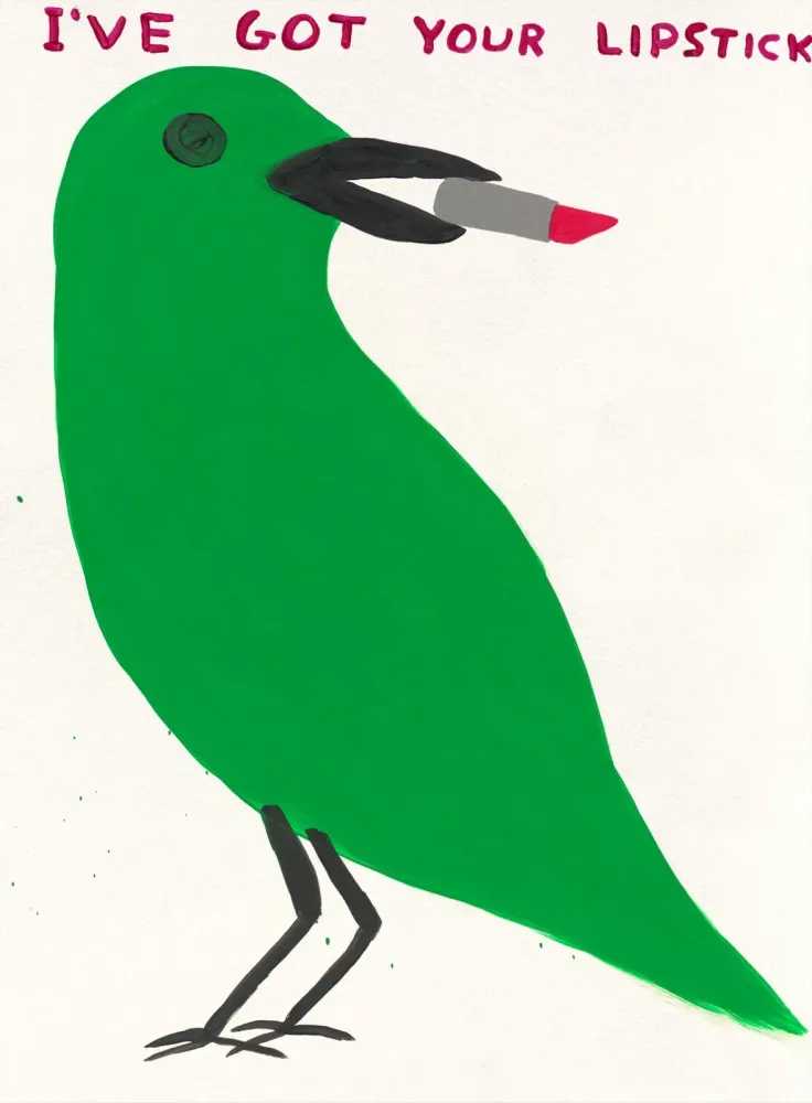 David Shrigley, ‘I've Got Your Lipstick’, 2021, Print, Screenprint in colours, DDT, Numbered