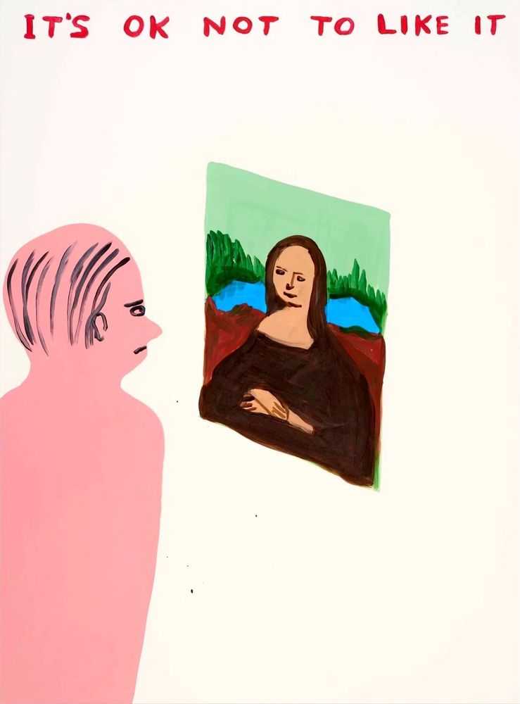 David Shrigley, ‘It's Ok Not to Like It’, 26-06-2022, Print, 25 colour screen print with a varnish overlay on Somerset Satin Tub sized 410gsm, Nicolai Wallner, Numbered, Dated