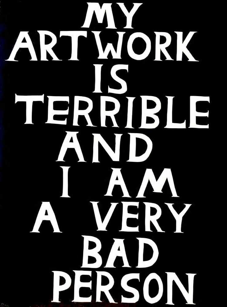 David Shrigley, ‘My Artwork Is Terrible’, 2019, Print, Linocut on wove paper, Schaefer Grafik, Numbered, Dated