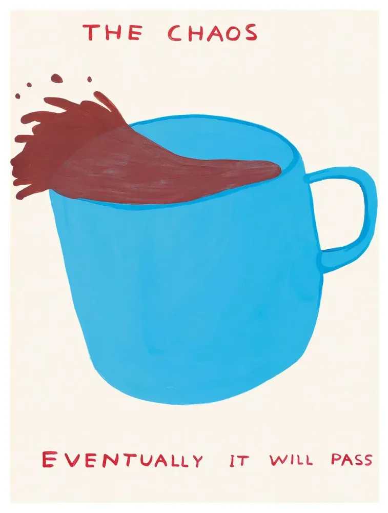 David Shrigley, ‘The Chaos’, 2022, Print, Offset Lithograph on 200gsm matte Arctic Volume fine art paper., null, 