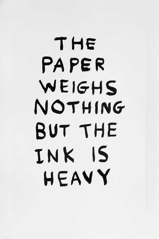 David Shrigley, ‘The Paper Weighs Nothing’, 2014, Print, Lithograph on paper, null, Numbered