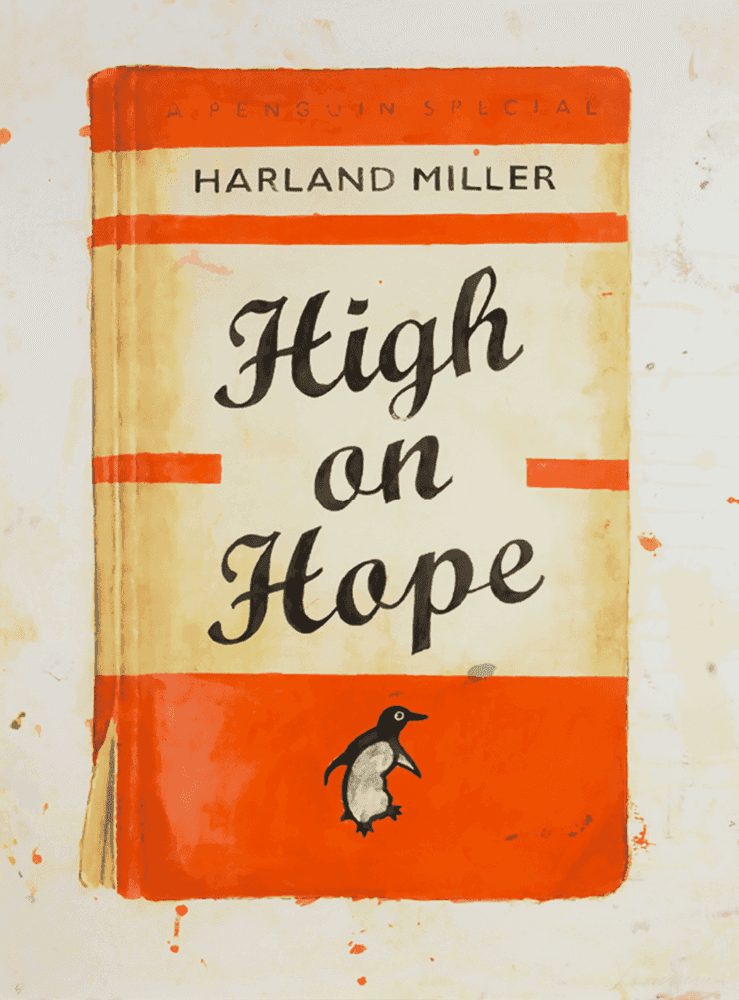 Harland Miller, ‘High On Hope (2014)’, 2014, Print, 15 Colour silk screenprint on Somerset Satin Tub Sized 410gsm, White Cube, Numbered