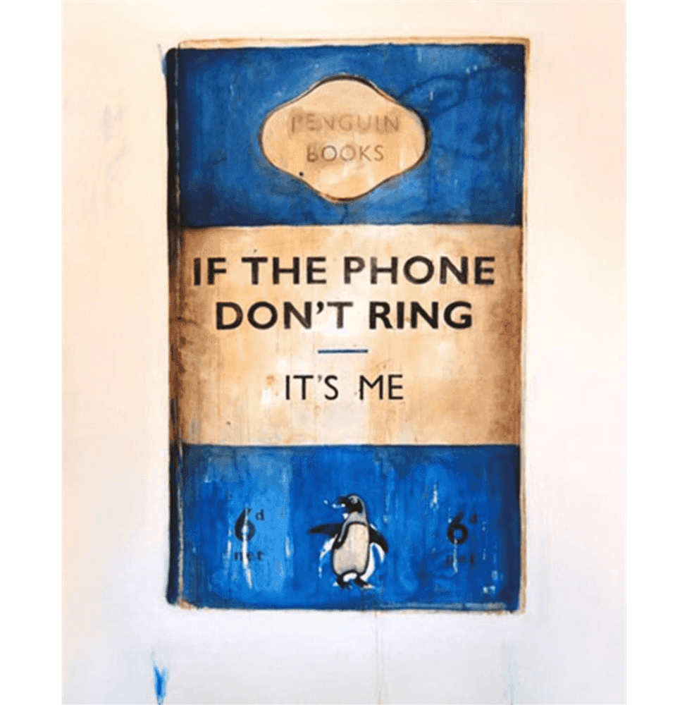 Harland Miller, ‘If The Phone Don’t Ring It’s Me’, 2008, Print, Screenprint in colours with hand-finished varnish, White Cube, Numbered, Dated