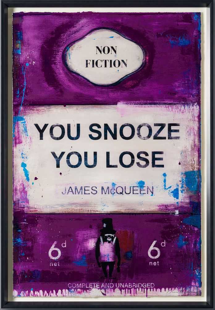 James McQueen, ‘You Snooze You Lose (Framed)’, 2022, Print, Mixed media, archival pigment and silkscreen on 410gsm Somerset Satin paper, Castle Fine Art , Numbered, Framed