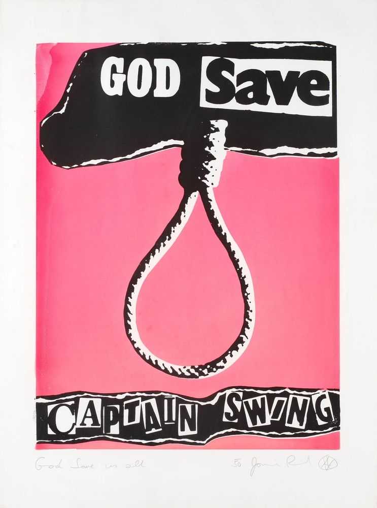 Jamie Reid, ‘God Save Us All (Captain Swing)’, 2003, Print, Screenprint on paper, null, Numbered