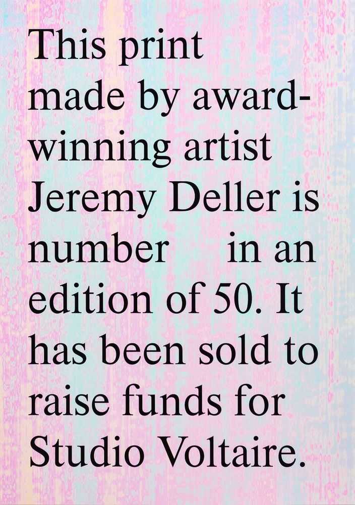 Jeremy Deller, ‘Untitled (2019 Black Text)’, 25-09-2019, Print, 1 Colour Silkscreen print on Prisma Oyster Mirri Card 220gsm, Studio Voltaire, Numbered