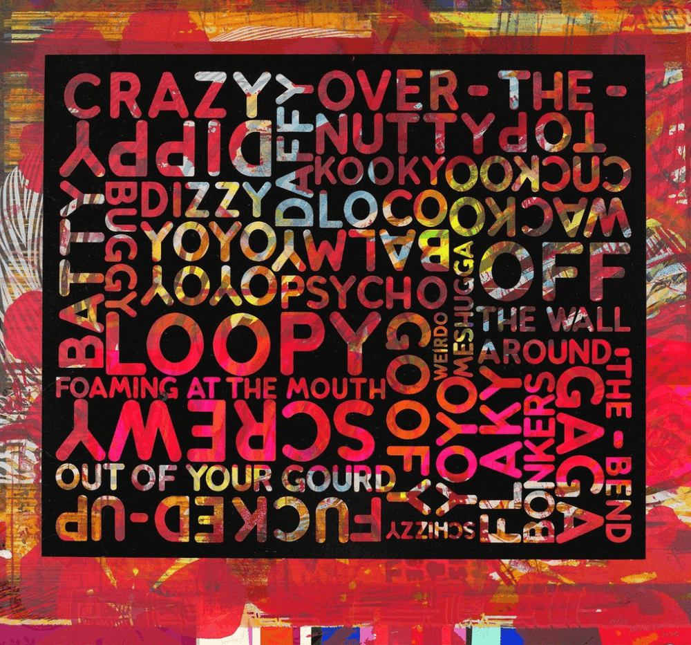 Mel Bochner, ‘Crazy’, 2018, Print, Screen Print with Black Enamel, null, 