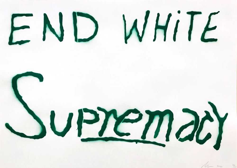 Sam Durant, ‘End White Supremacy’, 2020, Print, Spray acrylic on paper, Self-released, Numbered, Handfinished