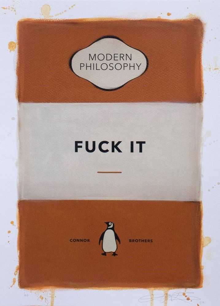 The Connor Brothers, ‘Fuck It (Orange)’, 2024, Print, Hand Embellished Limited Edition, null, Numbered