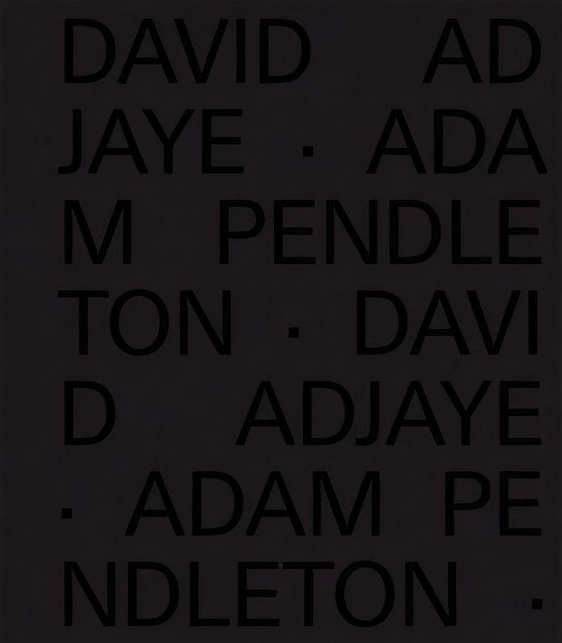 Artwork - David Adjaye / Adam Pendleton