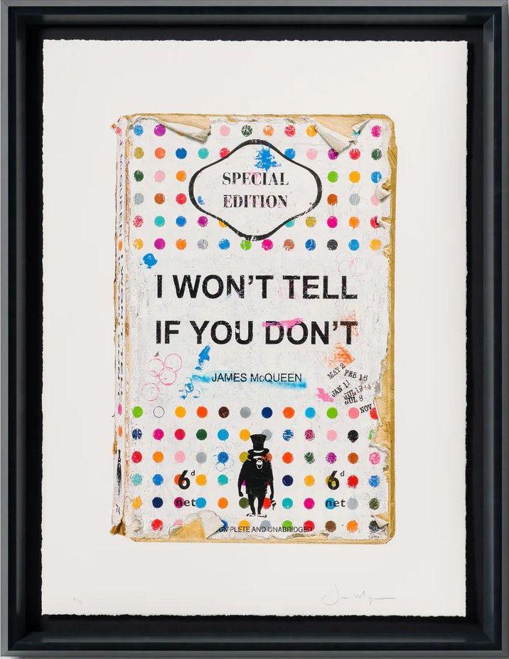 Artwork - I Won't Tell If You Don't (Framed)