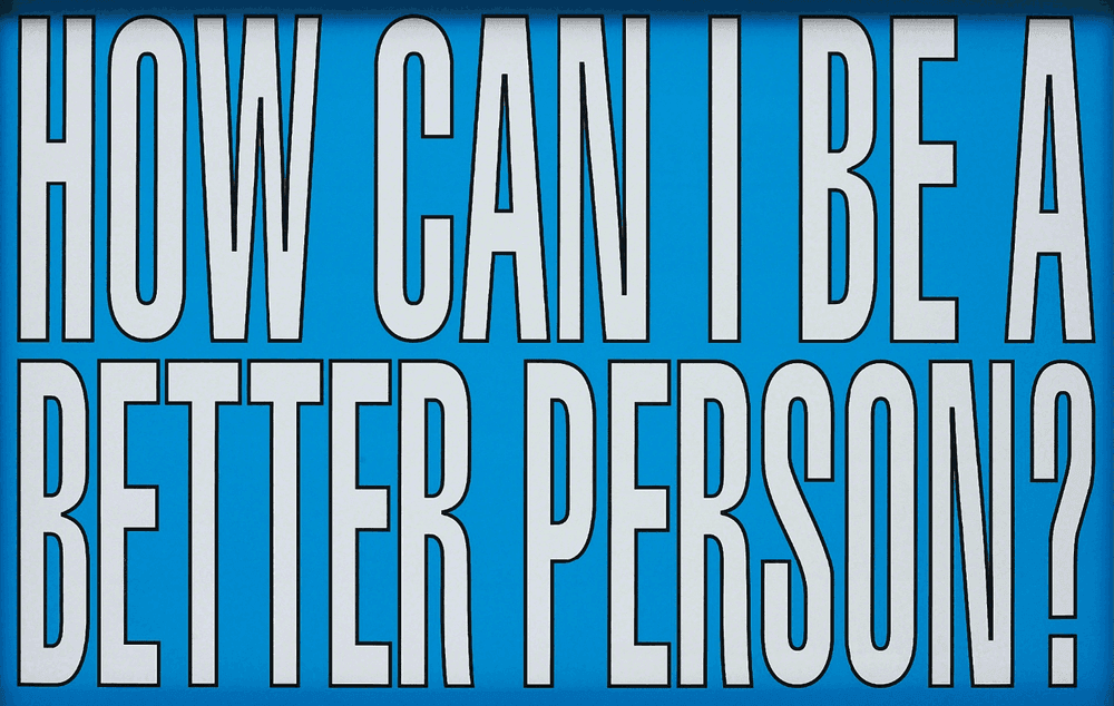 Artwork - How Can I be a Better Person