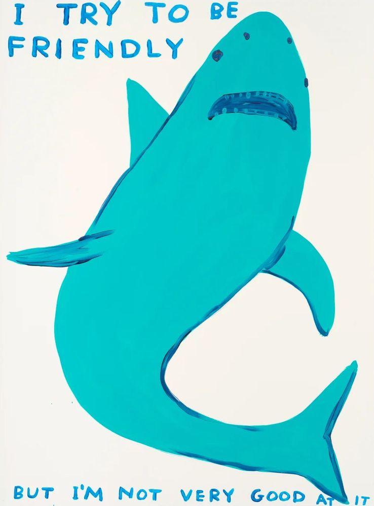 Artwork - I Try to be Friendly (Shark)