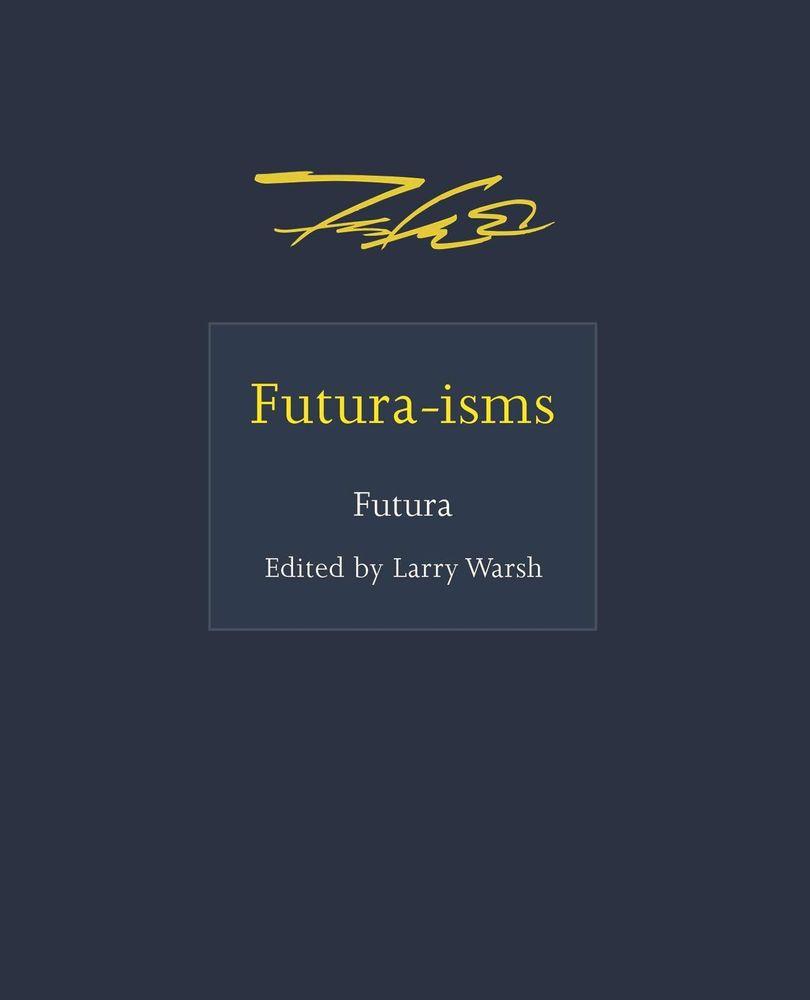 Artwork - Futura isms