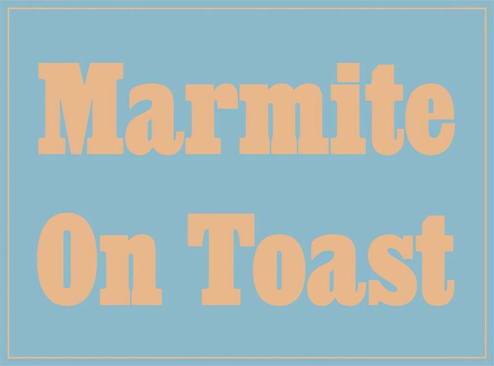 Artwork - Marmite On Toast II