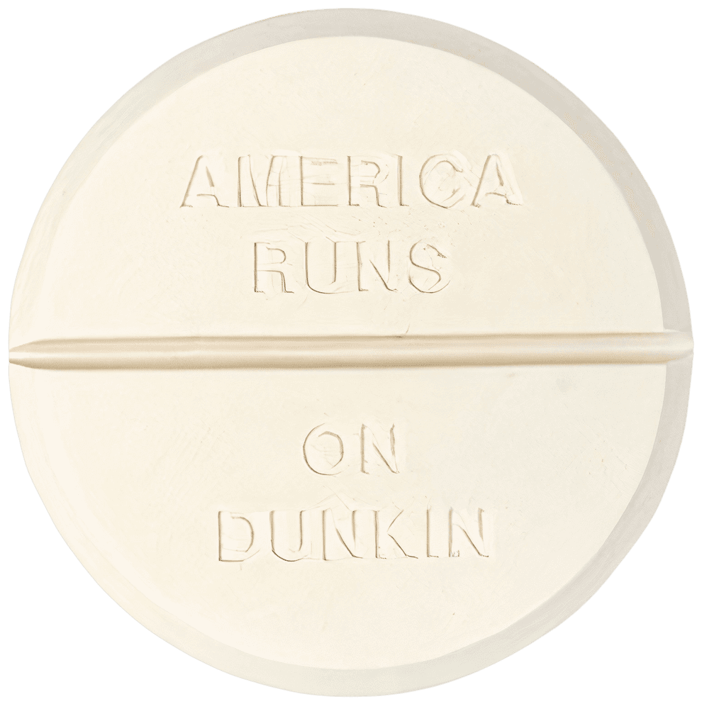 Artwork - America Runs on Dunkin (Slogan Tablets)