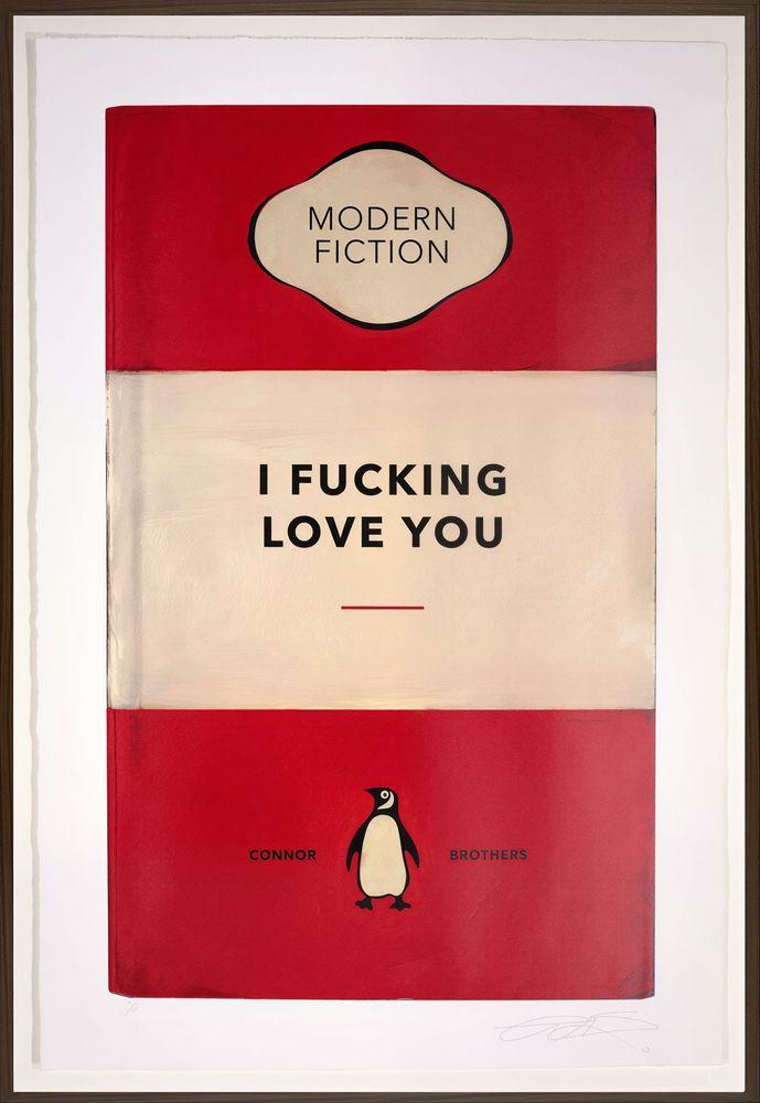 Artwork - I Fucking Love You (Framed)