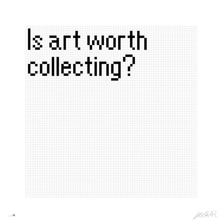 81 Questions: Is Art Worth Collecting