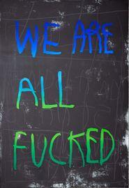 https://cdn.fairart.io/thumbnail_CB_Hoyo_We_Are_All_Fucked_Blue_Green_1_597f3aec17.jpg - 0