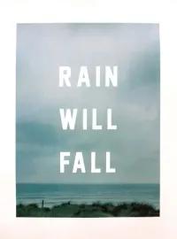 Artwork - Rain Will Fall