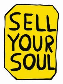 https://cdn.fairart.io/thumbnail_David_Shrigley_Sell_Your_Soul_1_5390d8bd3d.jpg - 0