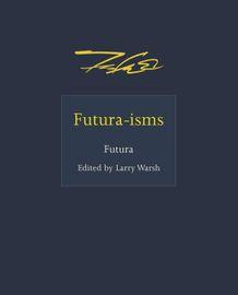 Artwork - Futura isms