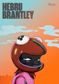 Hebru Brantley (Signed Rizzoli)