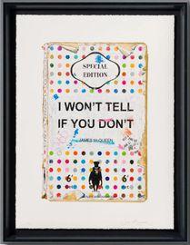 Artwork - I Won't Tell If You Don't (Framed)