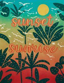 Artwork - Sunset Sunrise