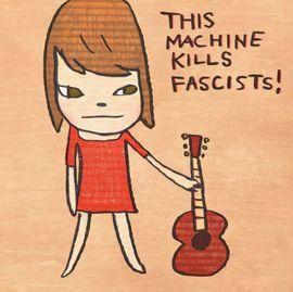 Artwork - This Machine Kills Fascists! 
