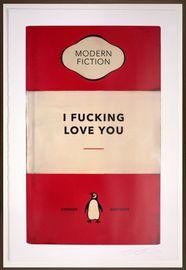 Artwork - I Fucking Love You (Framed)