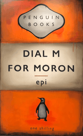 Artwork - Dial M for Moron (Original)